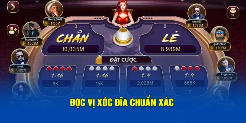 Đọc vị xóc đĩa chuẩn xác